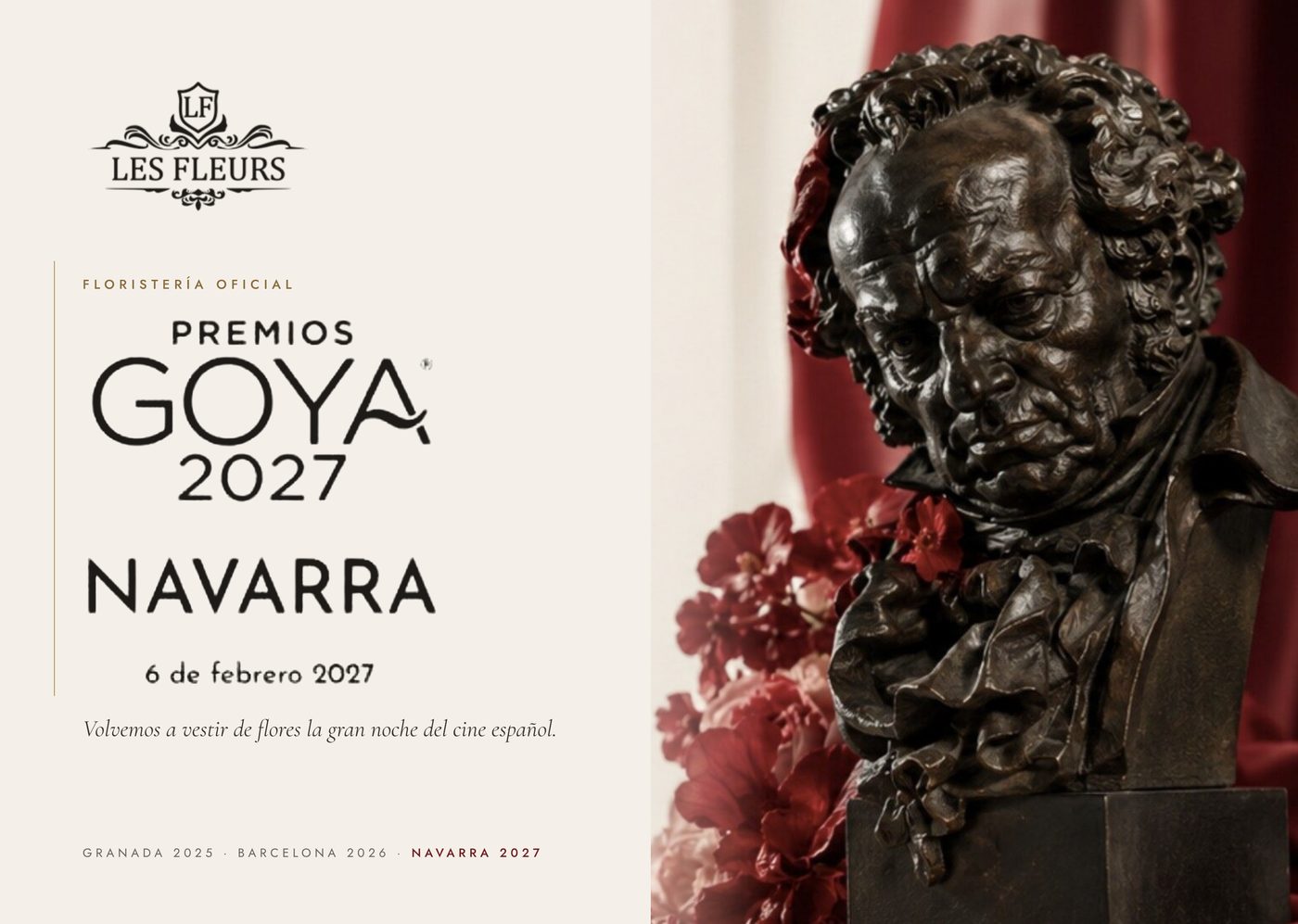 Anuncio de Les Fleurs como floristería oficial de los Premios Goya 2027 en Navarra, el 6 de febrero de 2027, con el busto del premio entre flores rojas